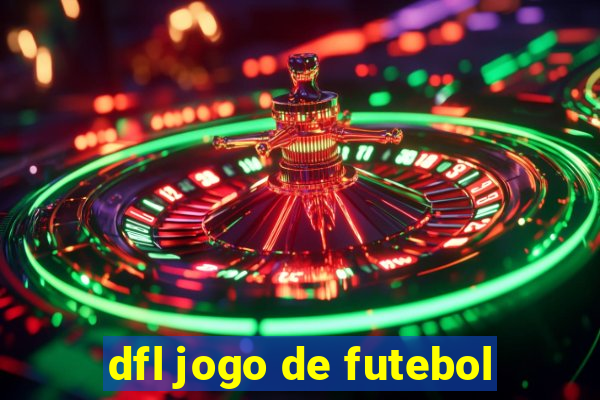 dfl jogo de futebol